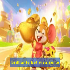 brilhante bet viva sorte